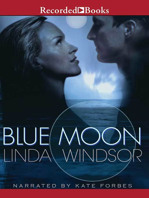 Title details for Blue Moon by Linda Windsor - Wait list